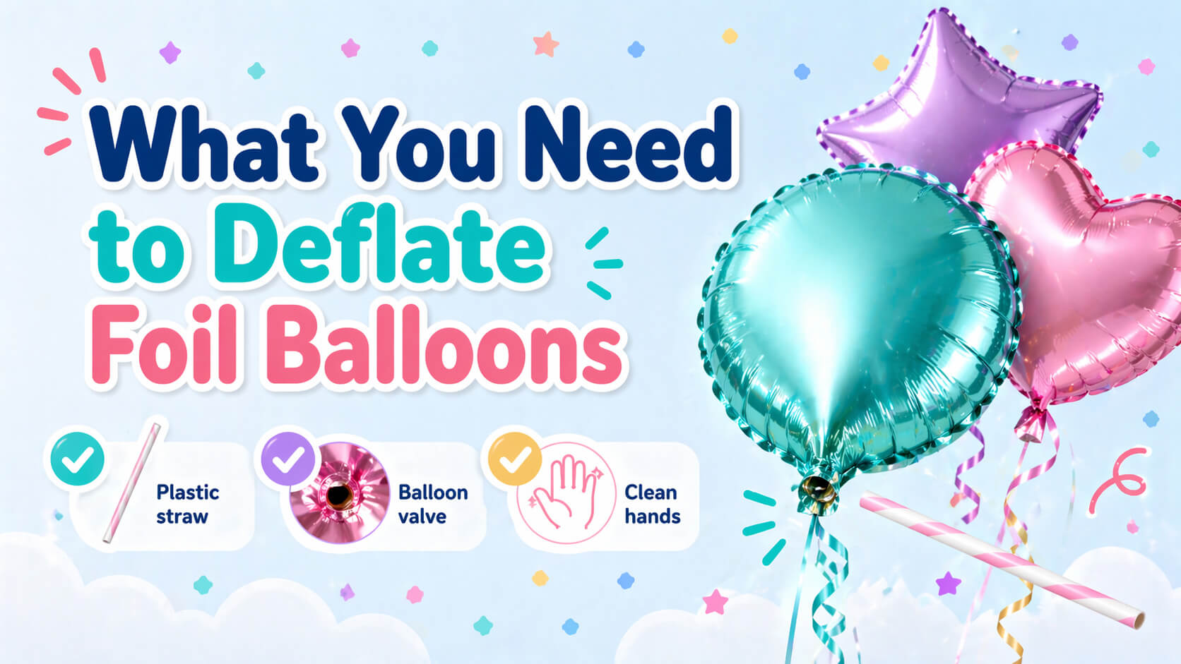 What You Need To Deflate Foil Balloons